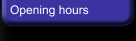 Opening hours